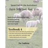 Speak English Like Australians! English Skills - Speak, Read, Write Textbook 4