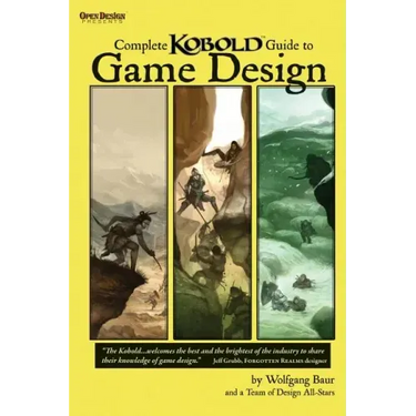 Complete Kobold Guide to Game Design