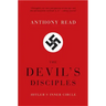 Devil's Disciples: Hitler's Inner Circle