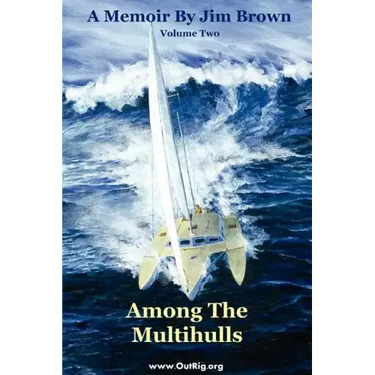 Among the Multihulls: Volume Two