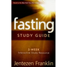 Fasting Study Guide: 5-Week Interactive Study Resource