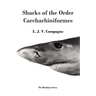 Sharks of the Order Carcharhiniformes