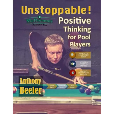 Unstoppable!: Positive Thinking for Pool Players - 2nd Edition