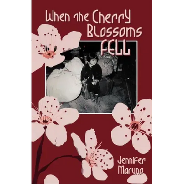 When the Cherry Blossoms Fell: A Cherry Blossom Book