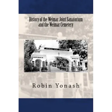 History of the Weimar Joint Sanatorium and the Weimar Cemetery