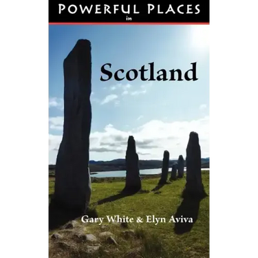 Powerful Places in Scotland