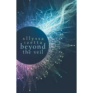 Beyond the Veil