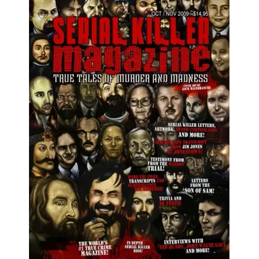 Serial Killer Magazine - Issue 7 - Published by Serialkillercalendar.com