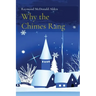 Why the Chimes Rang