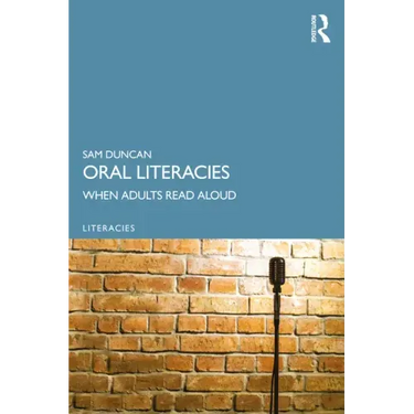 Oral Literacies: When Adults Read Aloud