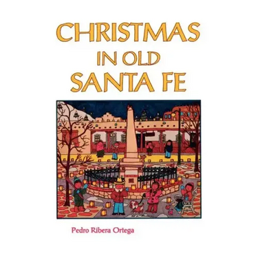 Christmas in Old Santa Fe