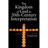 Kingdom of God in 20th-Century Interpretation