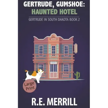 Gertrude, Gumshoe: Haunted Hotel