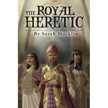 The Royal Heretic