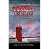 Lost In Michigan Volume 6