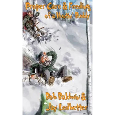 Proper Care and Feeding of a Huntin' Buddy