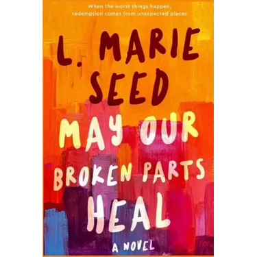 May Our Broken Parts Heal