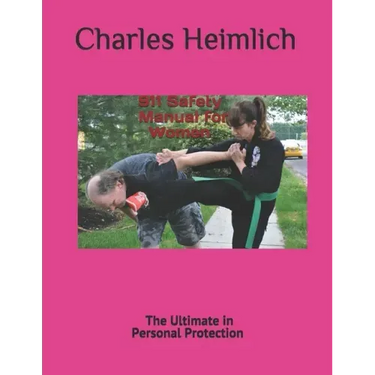 911Safety Manuel for Women: Personal Protection