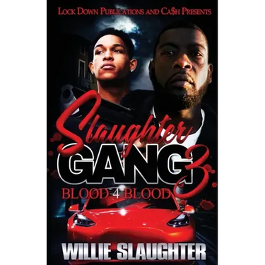 Slaughter Gang 3: Blood 4 Blood