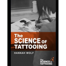 The Science of Tattooing