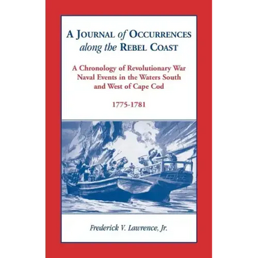 A Journal of Occurrences along the Rebel Coast
