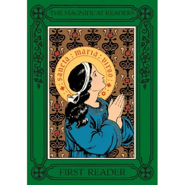 The Magnificat Readers: First Reader