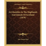 Art Rambles in the Highlands and Islands of Scotland (1878)