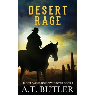 Desert Rage: A Western Adventure