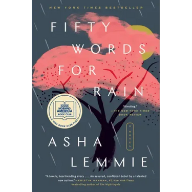 Fifty Words for Rain: A GMA Book Club Pick