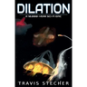 Dilation: A 10,000-Year Sci-Fi Epic