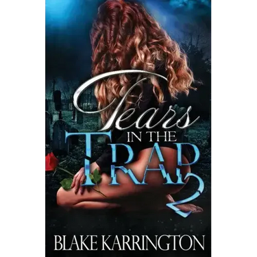 Tears In The Trap 2
