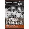 The Harlan Renaissance: Stories of Black Life in Appalachian Coal Towns