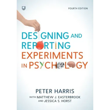 Designing and Reporting Experiments in Psychology