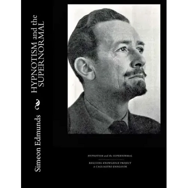 HYPNOTISM and the SUPERNORMAL