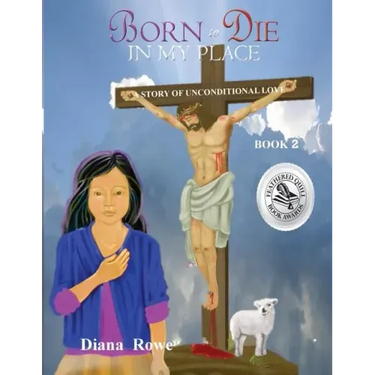 Born to Die in My Place: A Story of Unconditional Love