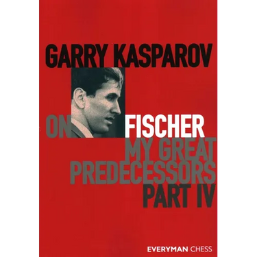Garry Kasparov on Fischer - My Great Predecessors Part 4