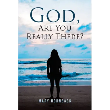 God, Are You Really There?