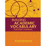 Building Academic Vocabulary: Teacher's Manual (Teacher's Manual)