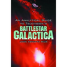 An Analytical Guide to Television's Battlestar Galactica