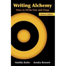 Writing Alchemy: How to Write Fast and Deep