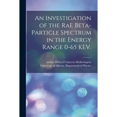 An Investigation of the RaE Beta-particle Spectrum in the Energy Range 0-65 KEV.