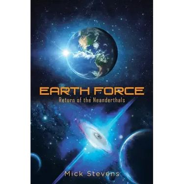 Earth Force: Return of the Neanderthals