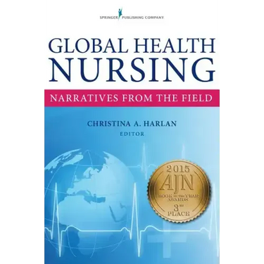 Global Health Nursing: Narratives from the Field