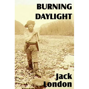 Burning Daylight