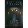 The Raven and The Crow: The Gray Throne