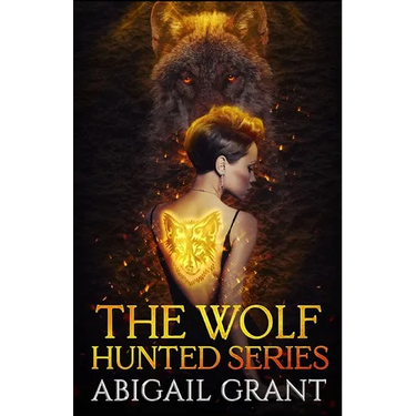 The Wolf Hunted Series: Books 1-5 (YA Wolf Shifter Romance)