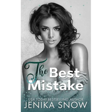 The Best Mistake: An Accidental Pregnancy Romance