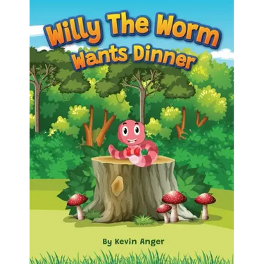 Willy the Worm Wants Dinner