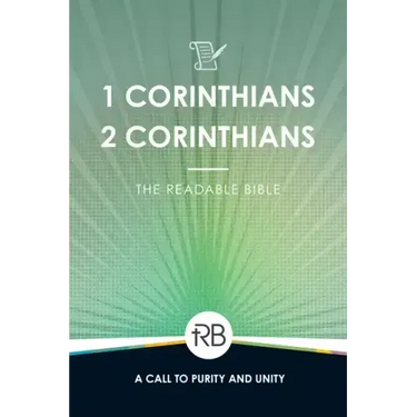 The Readable Bible: 1 & 2 Corinthians