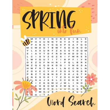 Spring Into Fun Word Search: A Spring Themed Word Find Puzzle Book, Large Print Easter Puzzle for Adults and Teens